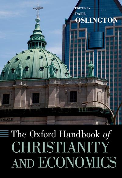 The Oxford Handbook of Christianity and Economics