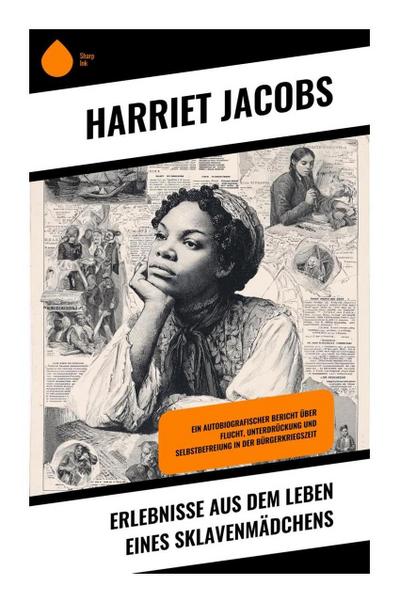 Erlebnisse aus dem Leben eines Sklavenmädchens