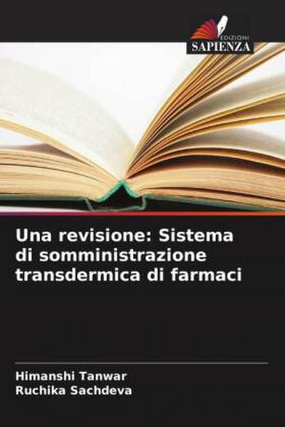 Una revisione: Sistema di somministrazione transdermica di farmaci