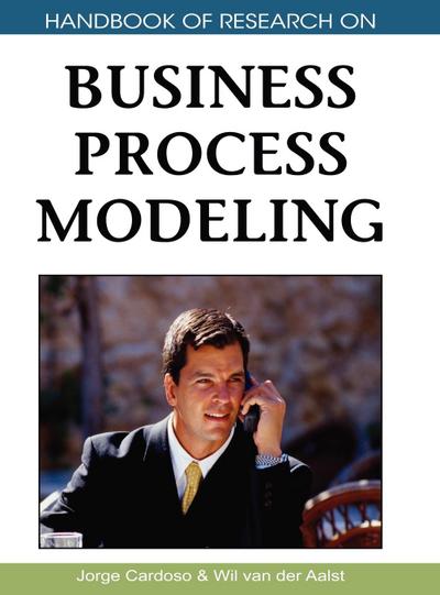 Handbook of Research on Business Process Modeling