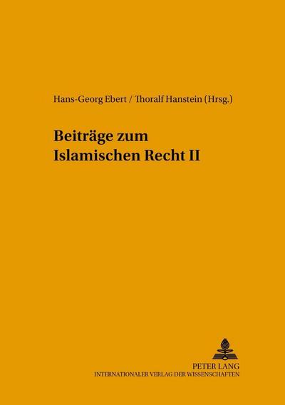 Beiträge zum Islamischen Recht II