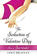 The Seduction of Valentine Day Part 3