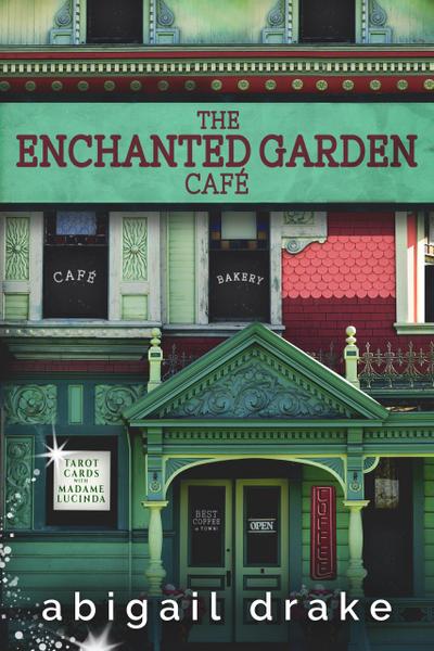 The Enchanted Garden Cafe (The South Side Stories, #1)