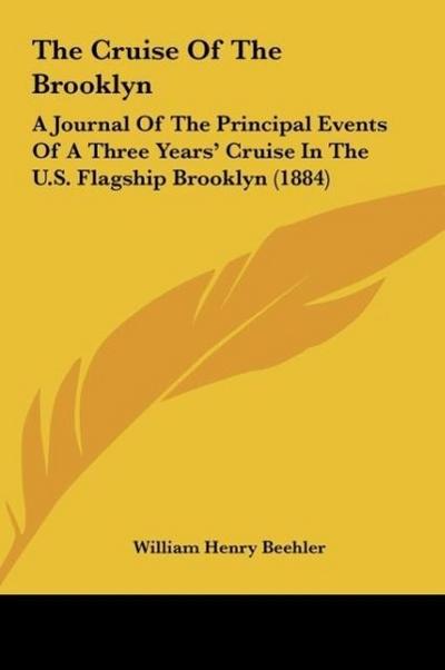 The Cruise Of The Brooklyn - William Henry Beehler