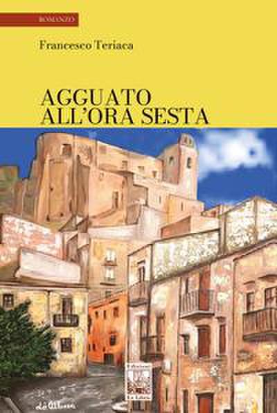 Agguato all’ora sesta