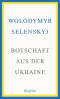 Botschaft aus der Ukraine