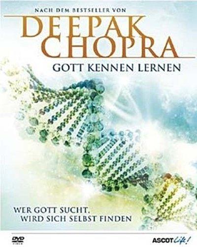 Deepak Chopra - Gott kennen lernen