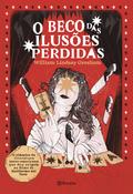 O beco das ilusões perdidas