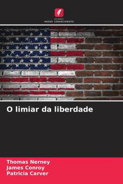 O limiar da liberdade