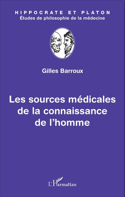 Les sources médicales de la connaissance de l’homme