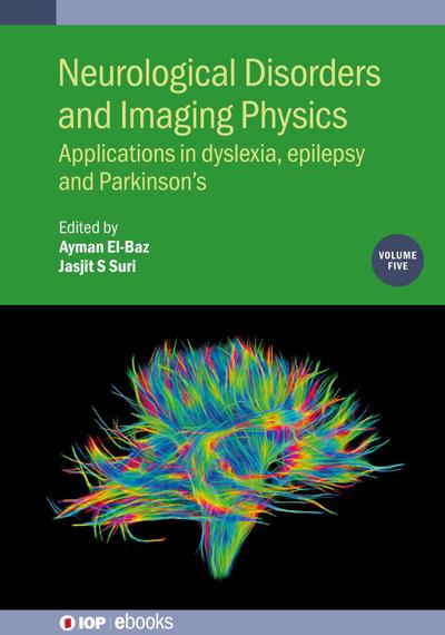 Neurological Disorders and Imaging Physics, Volume 5