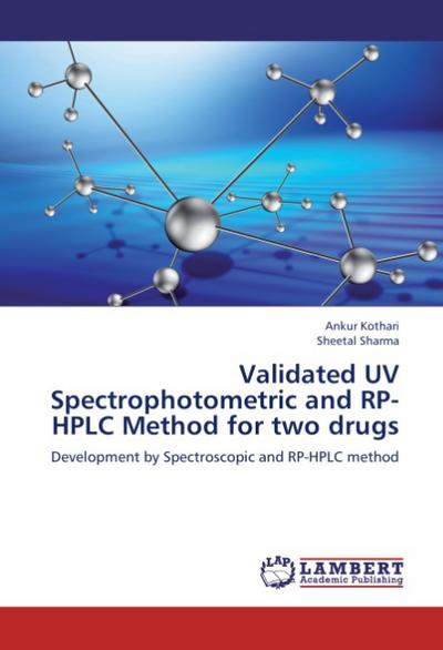 Validated UV Spectrophotometric and RP-HPLC Method for two drugs