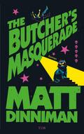 The Butcher’s Masquerade