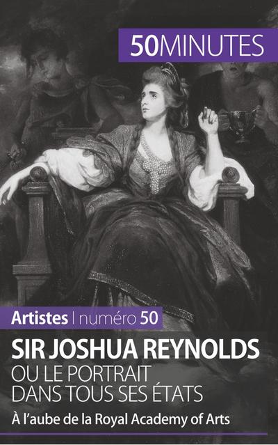 Sir Joshua Reynolds ou le portrait dans tous ses états