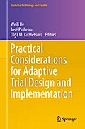 Practical Considerations for Adaptive Trial Design and Implementation