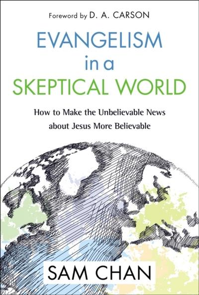 The Evangelism in a Skeptical World