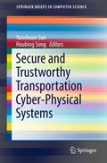 Secure and Trustworthy Transportation Cyber-Physic