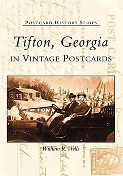 Tifton in Vintage Postcards