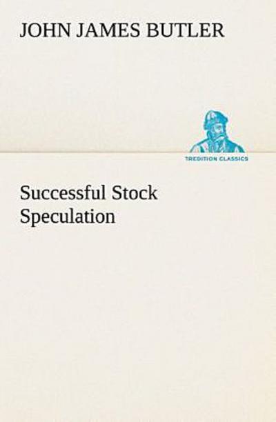 Successful Stock Speculation