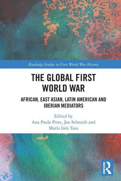 The Global First World War