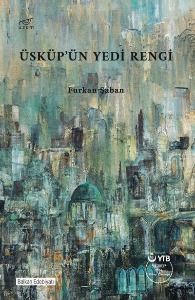 Üsküpün Yedi Rengi