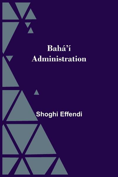Bahá’Í Administration