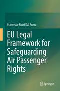 EU Legal Framework for Safeguarding Air Passenger 