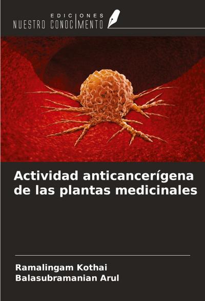 Actividad anticancerígena de las plantas medicinales