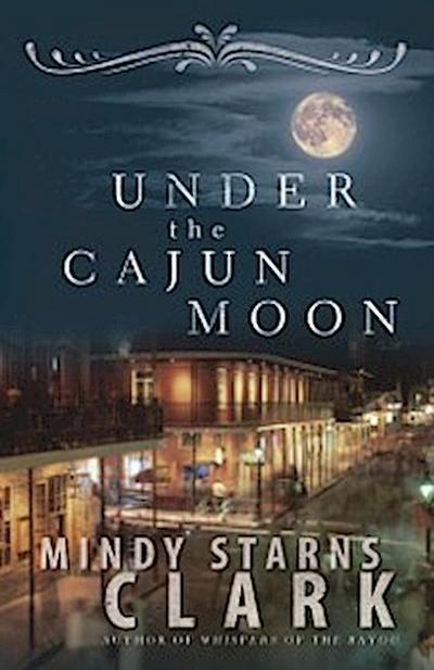 Under the Cajun Moon