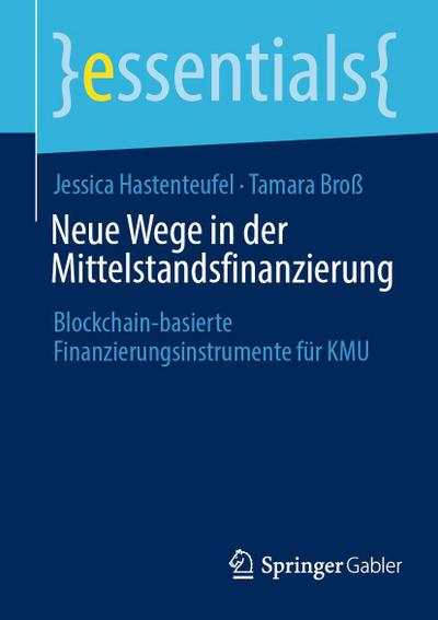 Neue Wege in der Mittelstandsfinanzierung