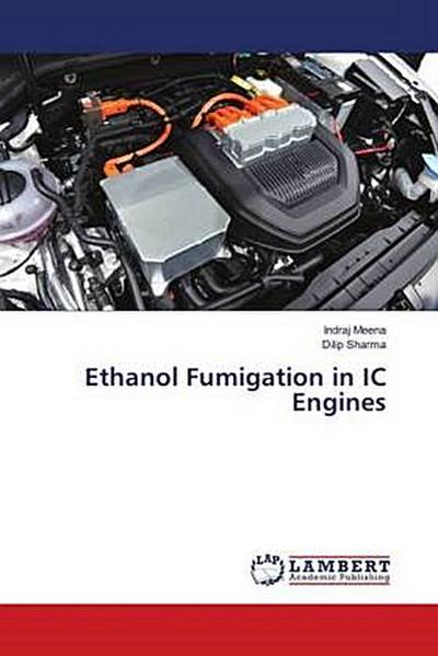Ethanol Fumigation in IC Engines