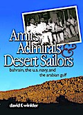 Amirs, Admirals, and Desert Sailors