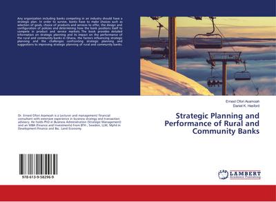 Strategic Planning and Performance of Rural and Community Banks