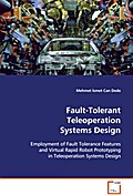 Fault-Tolerant Teleoperation Systems Design