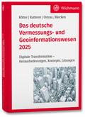 Das deutsche Vermessungs- und Geoinformationswesen 2025