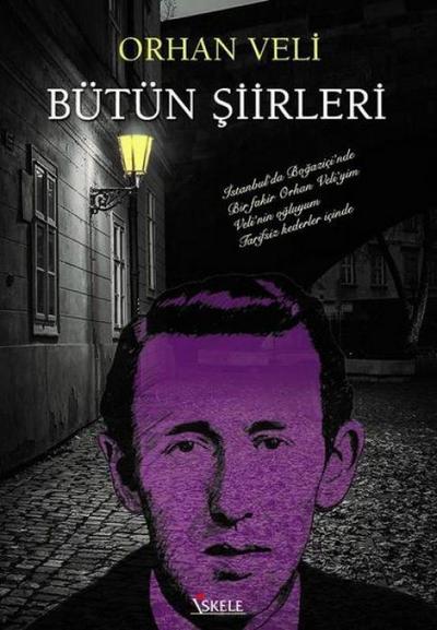 Orhan Veli Bütün Siirleri