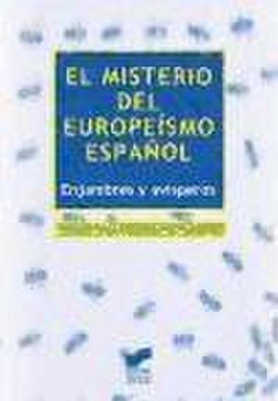 El misterio europeísmo español