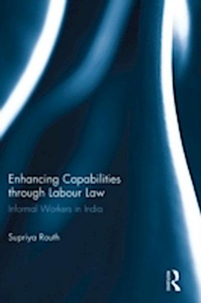 Enhancing Capabilities through Labour Law