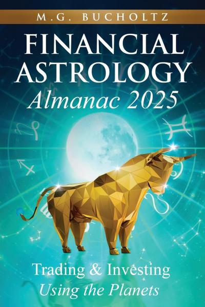 Financial Astrology Almanac 2025