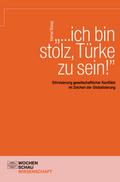"...ich bin stolz, Türke zu sein!"