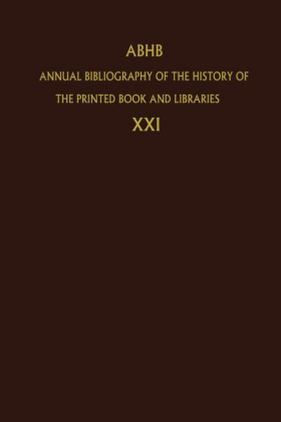 Annual Bibliography of the History of the Printed Book and Libraries
