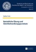 Betriebliche Übung und Gleichbehandlungsgrundsatz