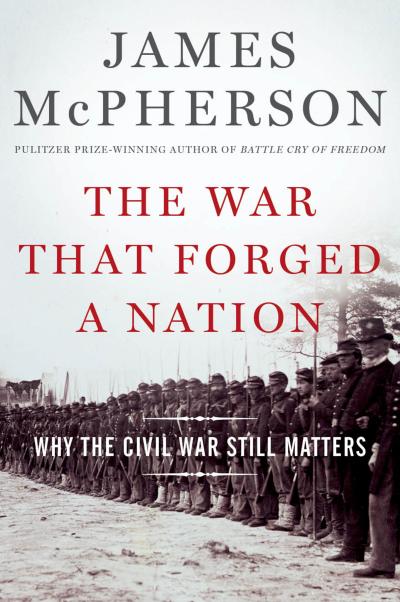 The War That Forged a Nation