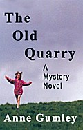The Old Quarry