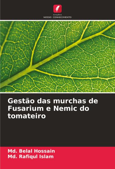 Gestão das murchas de Fusarium e Nemic do tomateiro