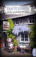 Tante Dimity und das wunderliche Wirtshaus