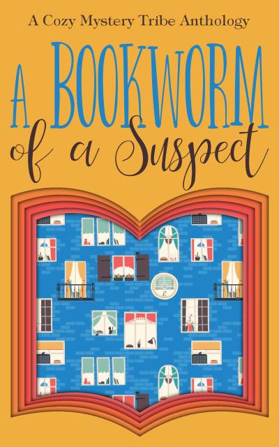 A Bookworm of a Suspect (A Cozy Mystery Tribe Anthology, #6)