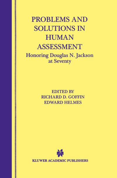 Problems and Solutions in Human Assessment