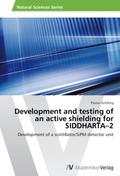 Development and testing of an active shielding for SIDDHARTA-2