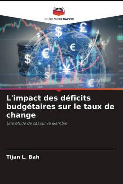 L’impact des déficits budgétaires sur le taux de change